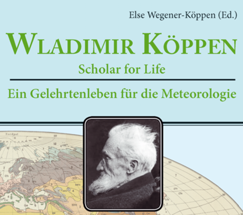 New Publication: "Wladimir Köppen - Scholar For Life" - Deutsche ...